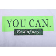 "YOU CAN" T-Shirt